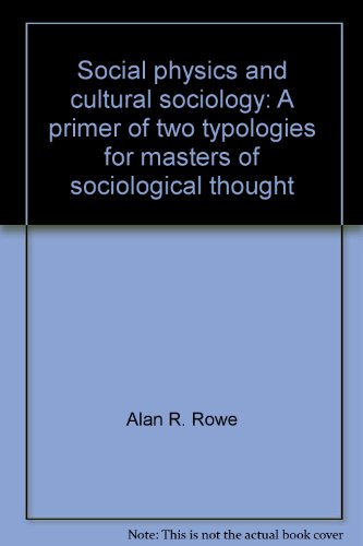 9780819123077: Title: Social physics and cultural sociology A primer of