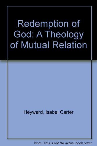 Stock image for The Redemption of God: A Theology of Mutual Relation for sale by Midtown Scholar Bookstore