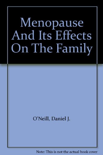 Beispielbild fr Menopause and Its Effects on the Family zum Verkauf von Better World Books