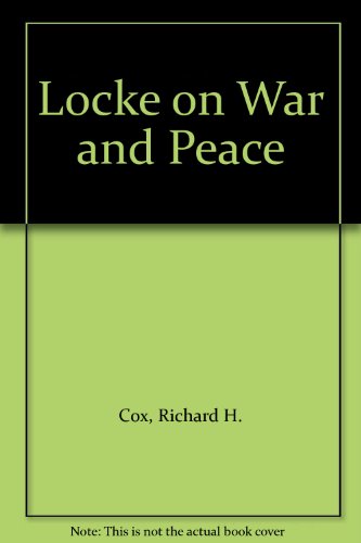 Stock image for Locke on war and peace for sale by Mispah books