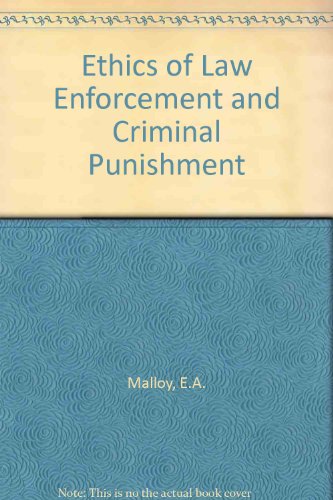 9780819128430: Ethics of Law Enforcement and Criminal Punishment