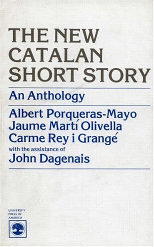 Imagen de archivo de The New Catalan Short Story an Anthology a la venta por Chequamegon Books