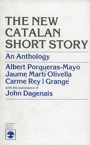 Stock image for The New Catalan Short Story an Anthology for sale by Chequamegon Books