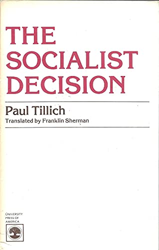 Beispielbild fr The Socialist Decision zum Verkauf von Alplaus Books