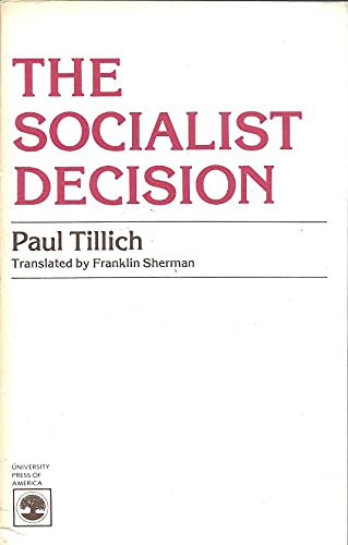 The Socialist Decision (9780819129116) by Tillich, Paul