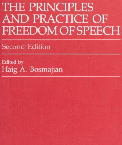 9780819129628: The Principles and Practice of Freedom of Speech