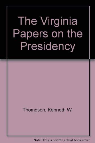9780819131119: The Virginia Papers on the Presidency