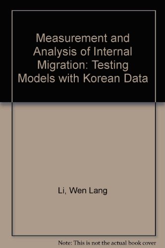 Stock image for The measurement and analysis of internal migration testing models with Korean data for sale by Alexander Books (ABAC/ILAB)