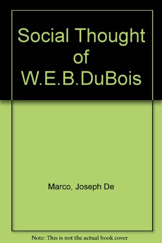 Beispielbild fr Social Thought of W.E.B.DuBois zum Verkauf von NightsendBooks