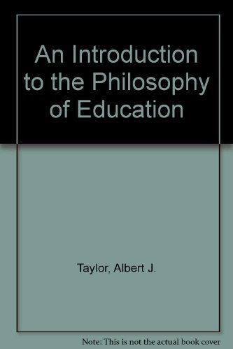 Imagen de archivo de An Introduction to the Philosophy of Education a la venta por Better World Books