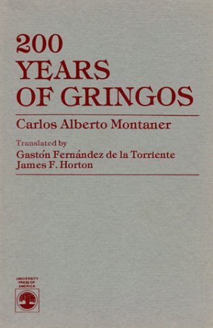 9780819133755: 200 Years of Gringos