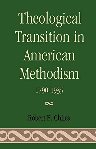 9780819135513: Theological Transition in American Methodism