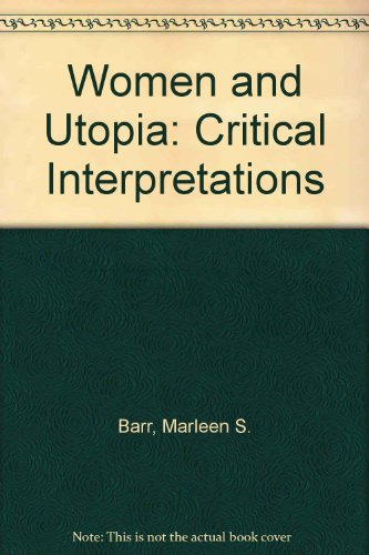 Imagen de archivo de Women and Utopia : Critical Interpretations a la venta por Better World Books