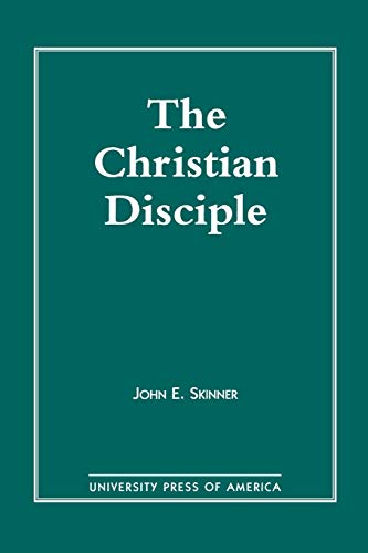 The Christian Disciple - John E. Skinner