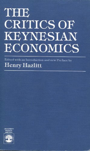 Stock image for Critics of Keynesian Economics for sale by ThriftBooks-Atlanta