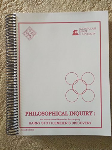 Philosophical Inquiry: An Instructional Manual to Accompany Harry Stottlemeier's Discovery (9780819138309) by Matthew Lipman; Ann Margaret Sharp; Frederick S. Oscanyan