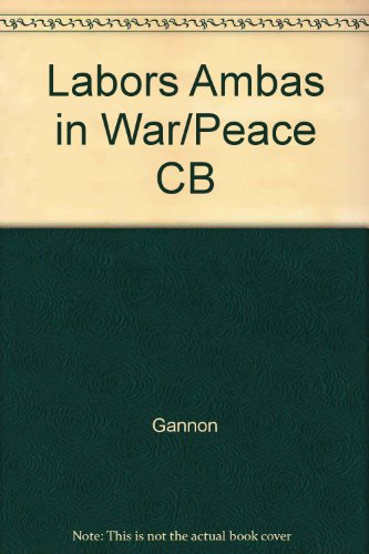 9780819138729: Labors Ambas in War/Peace CB