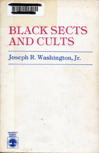 9780819139061: Black Sects and Cults