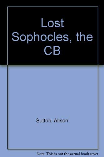 9780819140302: Lost Sophocles, the CB