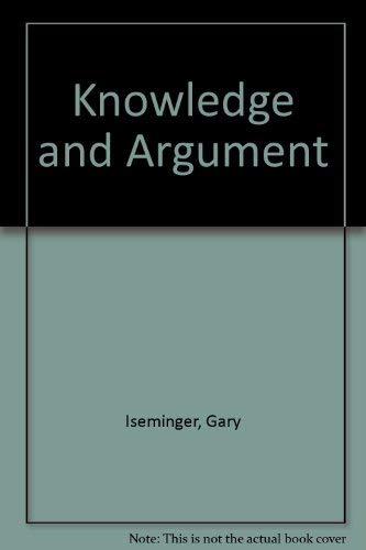 Stock image for Knowledge and Argument for sale by Book Booth