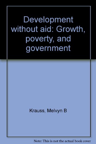 9780819142481: Development Without Aid: Growth, Poverty, and Government