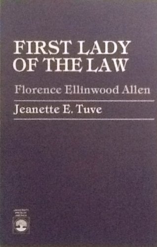 First Lady of the Law: Florence Ellinwood Allen