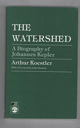 Stock image for The Watershed: A Biography of Johannes Kepler (Science Study Series) for sale by Open Books West Loop