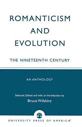 Imagen de archivo de Romanticism and Evolution: The Nineteenth Century- An Anthology a la venta por Wonder Book