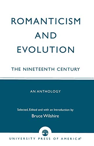 Stock image for Romanticism and Evolution: The Nineteenth Century- An Anthology for sale by Wonder Book