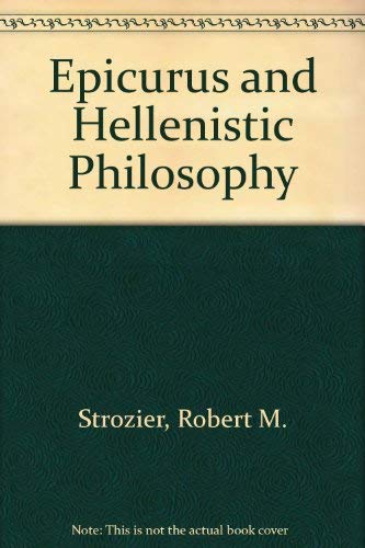 EPICURUS AND HELLENISTIC PHILOSOPHY