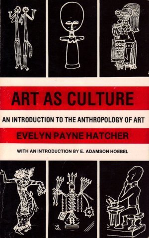 Beispielbild fr Art as Culture: An Introduction to the Anthropology of Art zum Verkauf von Byrd Books