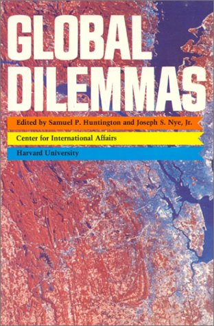 Global Dilemmas (9780819145253) by Huntington, Samuel P.; Nye, Joseph S.