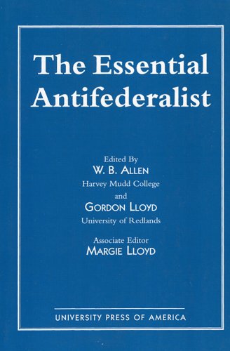 Beispielbild fr The Essential Antifederalist zum Verkauf von SecondSale