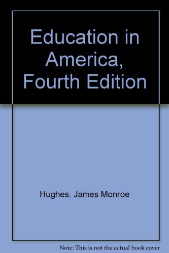 Stock image for Education in America, Fourth Edition for sale by Bookmonger.Ltd