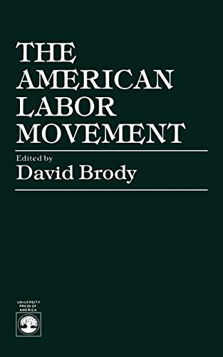 9780819146670: The American Labor Movement