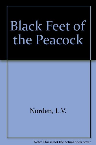 9780819149275: The Black Feet of the Peacock: The Color-Concept 'Black' from the Greeks Through the Renaissance