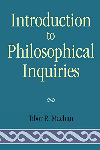 Introduction to Philosophical Inquiries (9780819149671) by Machan, Tibor R.
