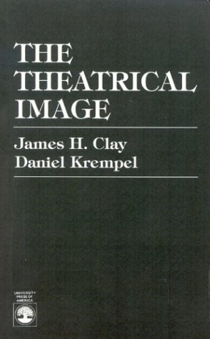Stock image for The Theatrical Image for sale by ThriftBooks-Atlanta