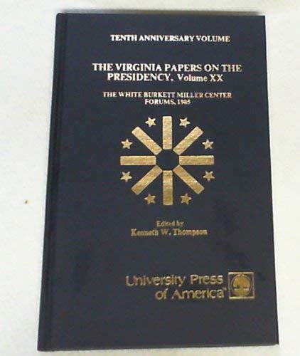 The Virginia Papers on the Presidency (9780819150028) by Thompson, Kenneth W.