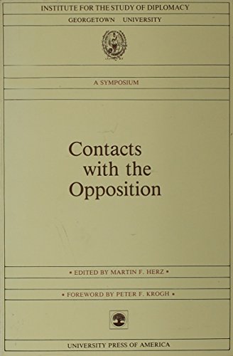 9780819150714: Contacts with the Opposition: A Symposium