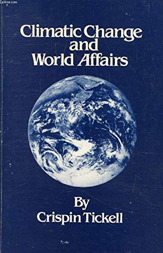 9780819151063: Climatic Change and World Affairs