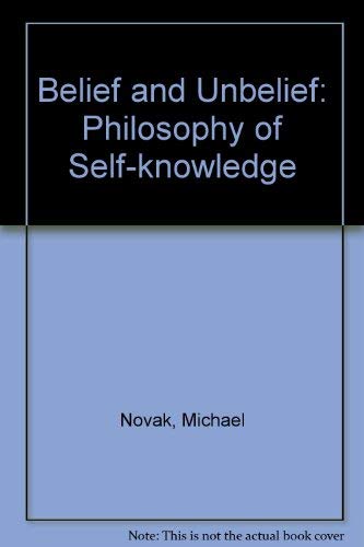 Stock image for Belief and Unbelief: A Philosophy of Self-Knowledge for sale by Discover Books