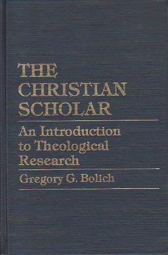 Imagen de archivo de The Christian Scholar: An Introduction to Theological Research a la venta por Henry Stachyra, Bookseller