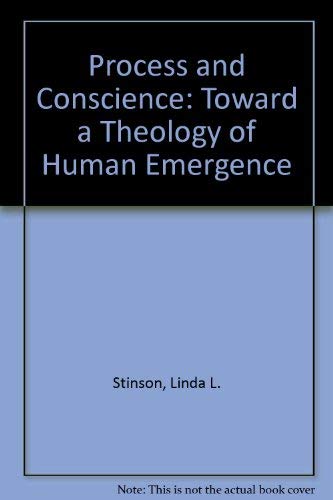 9780819152077: Process and Conscience: Toward a Theology of Human Emergence
