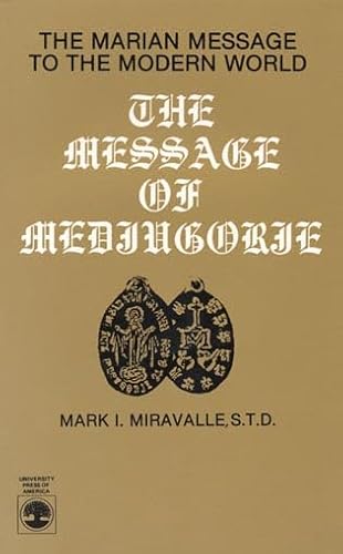 Stock image for The Message of Medjugorje for sale by ZBK Books