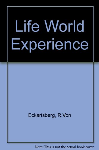9780819152916: Life-World Experience: Existential-Phenomenological Research Approaches in Psychology (Current Continental Research, No 210)