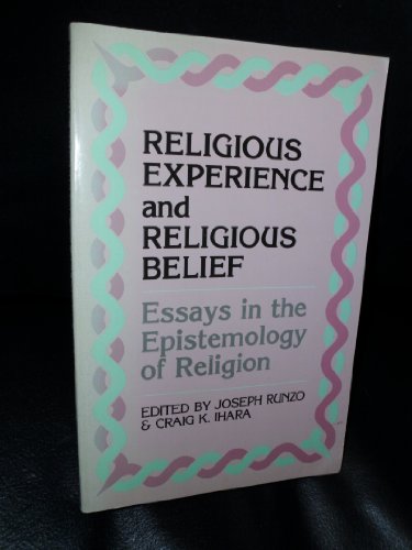 Beispielbild fr Religious Experience and Religious Belief: Essays in the Epistemology of Religion zum Verkauf von Windows Booksellers