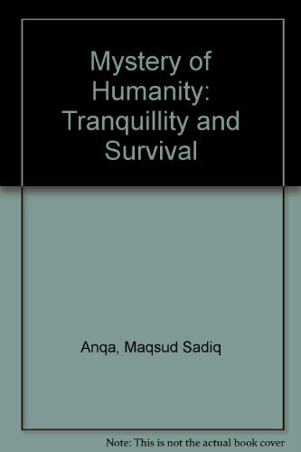 9780819153302: The Mystery of Humanity: Tranquillity and Survival