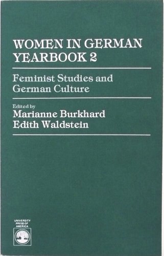 Beispielbild fr Women in German Yearbook 2: Feminist Studies in German Literature and Culture zum Verkauf von PsychoBabel & Skoob Books