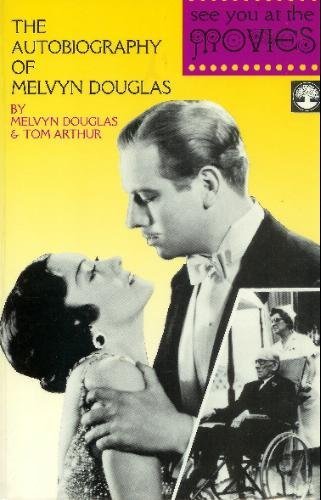 9780819153890: See You at the Movies: The Autobiography of Melvyn Douglas